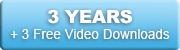 Three Years plus 3 Free Video Downloads